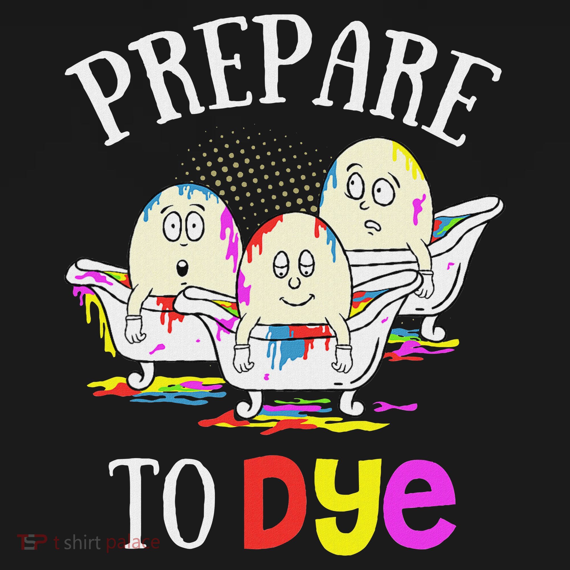 Prepare To Dye Funny Easter Sunday Egg Hunting Gift Backpack