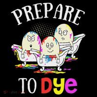 Prepare To Dye Funny Easter Sunday Egg Hunting Gift Women's Hoodie thumb 2