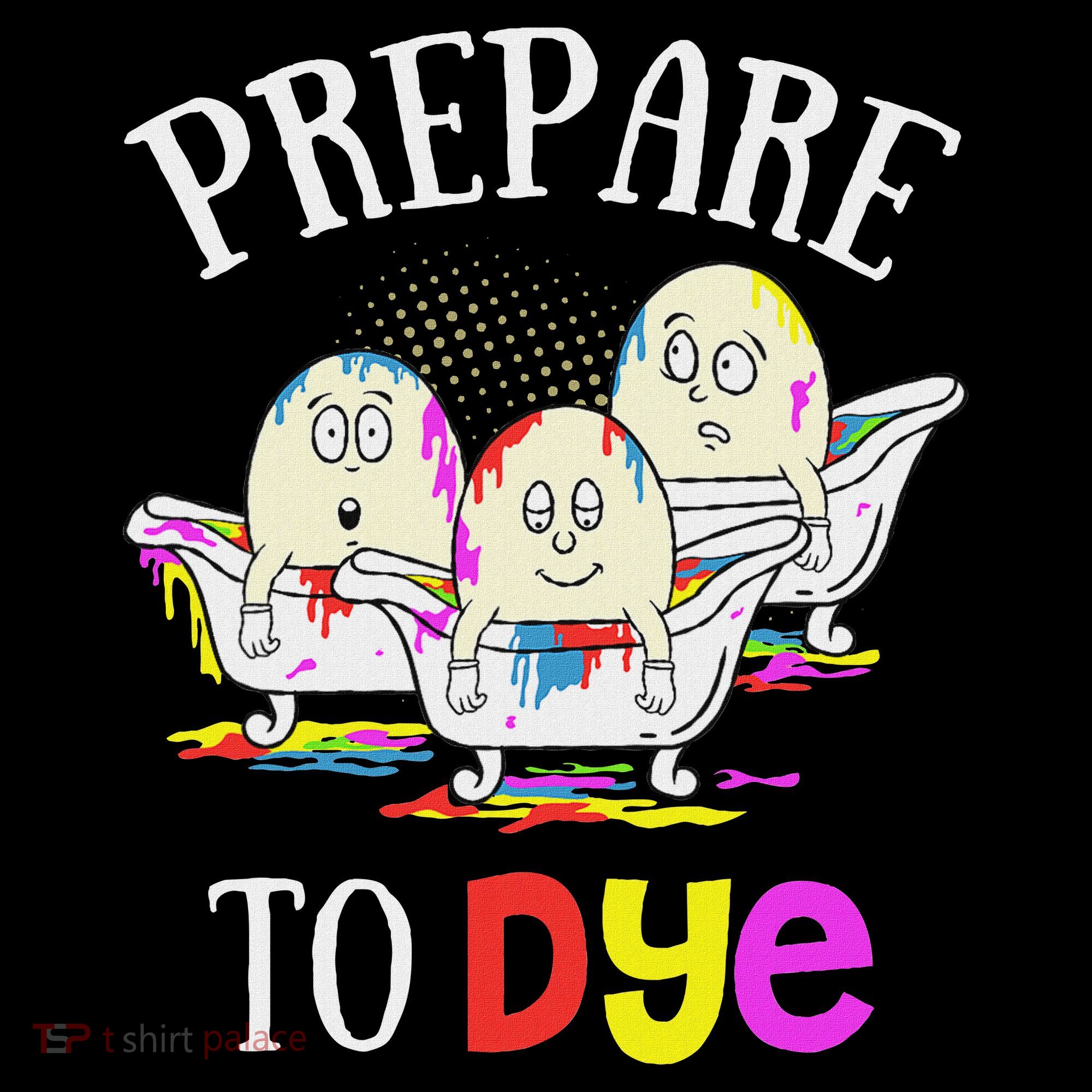 Prepare To Dye Funny Easter Sunday Egg Hunting Gift Mousepad