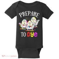 Prepare To Dye Funny Easter Sunday Egg Hunting Gift Baby Bodysuit thumb 0