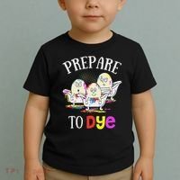 Prepare To Dye Funny Easter Sunday Egg Hunting Gift Toddler T-Shirt thumb 2