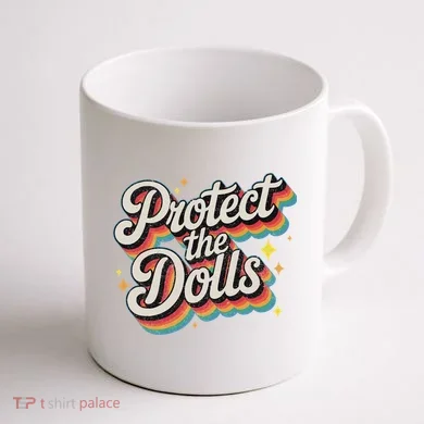 Protect The Dolls Coffee Mug back