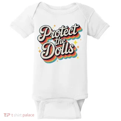 Protect The Dolls Baby Bodysuit
