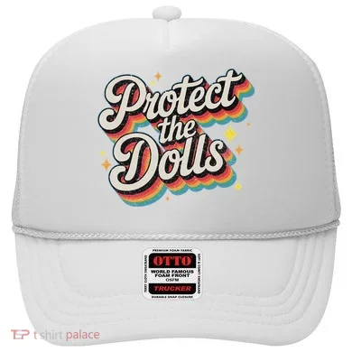 Protect The Dolls Hat