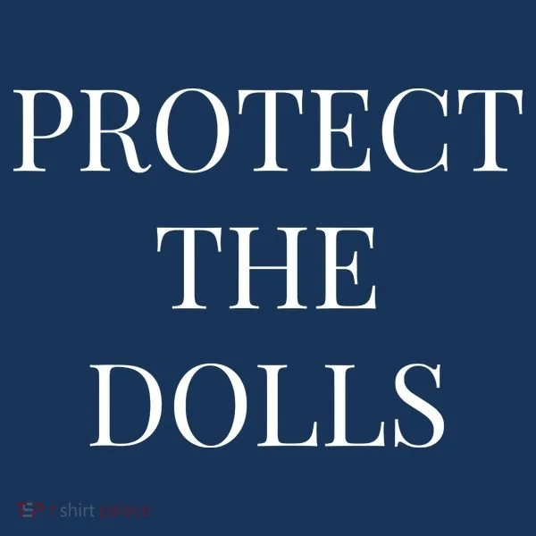 Protect The Dolls Women's Hoodie