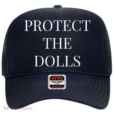 Protect The Dolls Hat