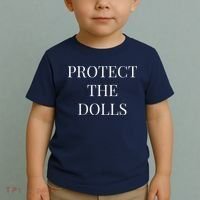 Protect The Dolls Toddler T-Shirt thumb 2