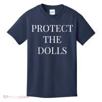 Protect The Dolls Kids T-Shirt thumb 0