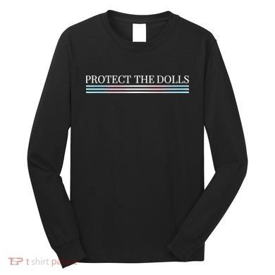 Protect The Dolls Protect The Dolls For Women Long Sleeve Shirt