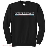 Protect The Dolls Protect The Dolls For Women Sweatshirt thumb 0