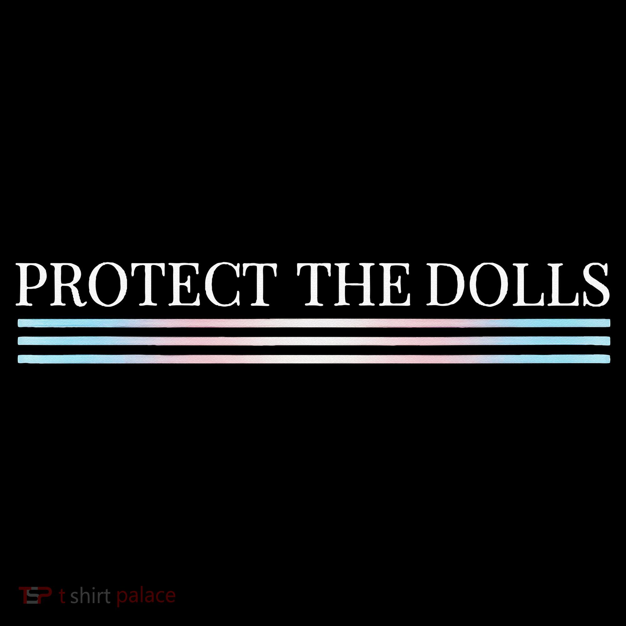 Protect The Dolls Protect The Dolls For Women Women's Hoodie