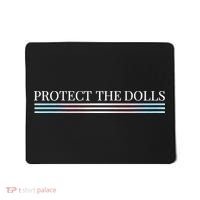 Protect The Dolls Protect The Dolls For Women Mousepad thumb 0