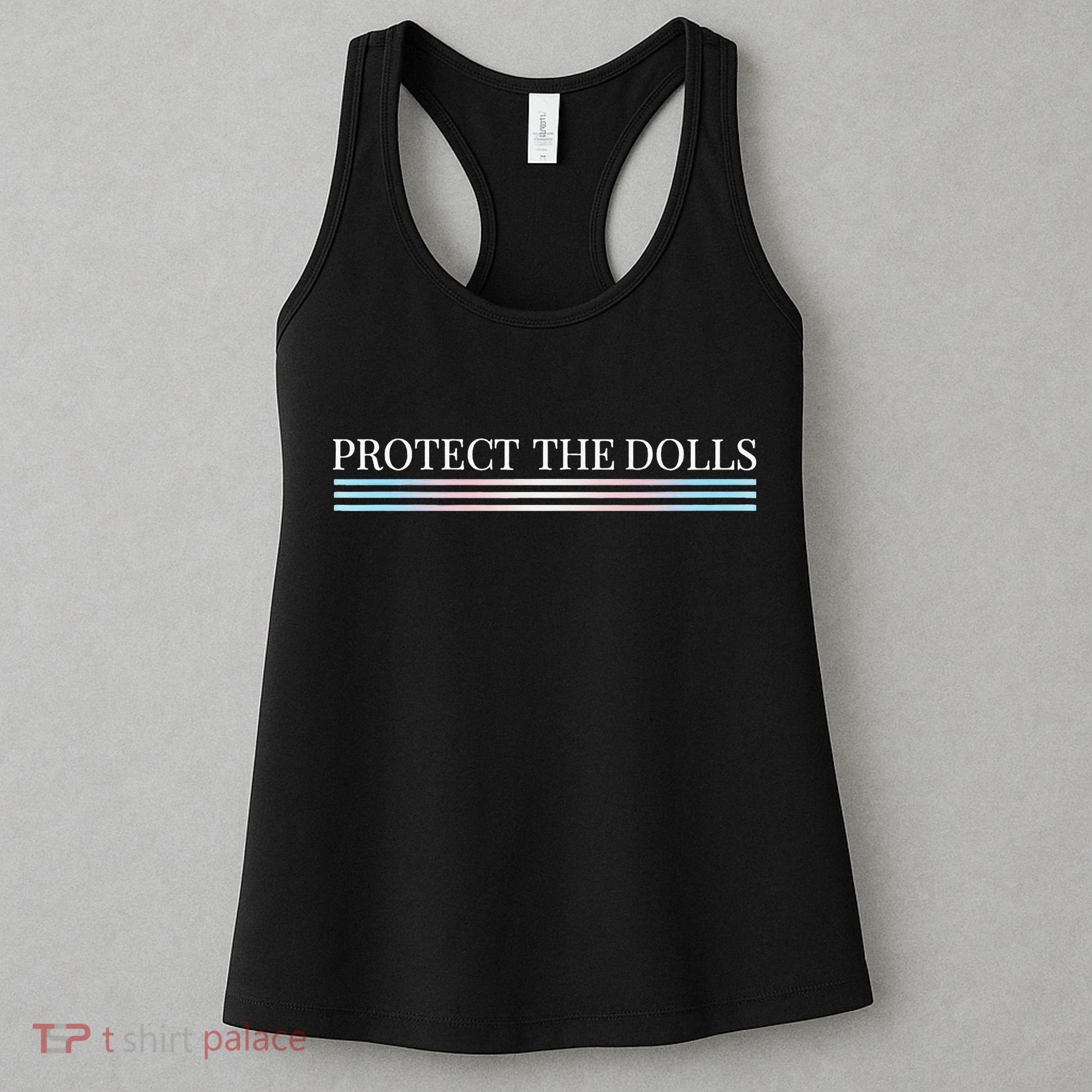 Protect The Dolls Protect The Dolls For Women Women's Tank Top