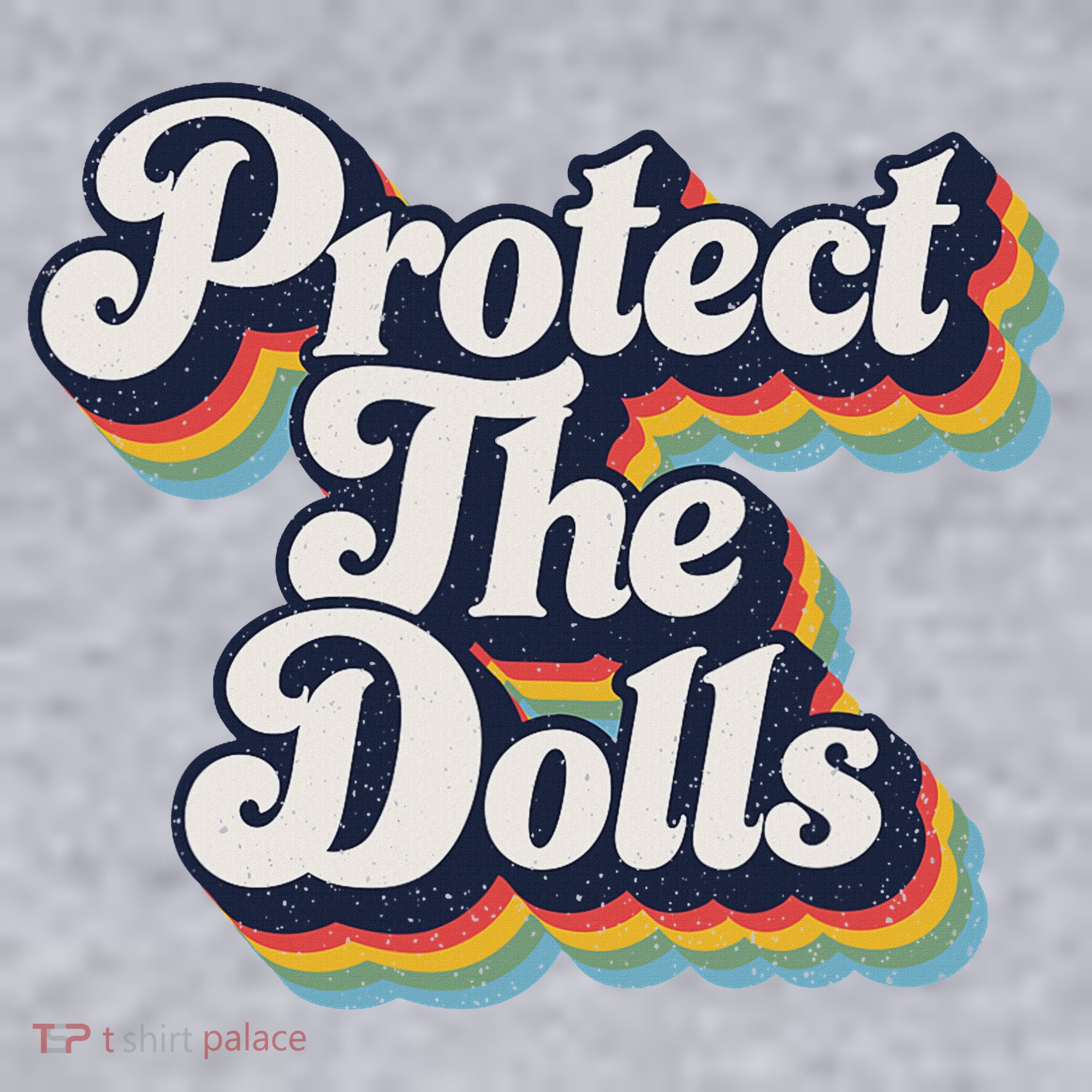 Protect The Dolls Women Solidarity Retro Distressed Women's Sweatshirt