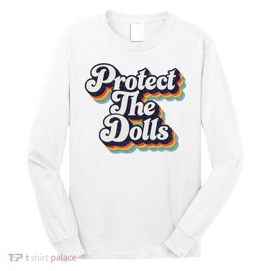 Protect The Dolls Women Solidarity Retro Distressed Long Sleeve Shirt