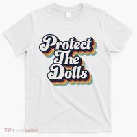 Protect The Dolls Women Solidarity Retro Distressed T-Shirt thumb 0