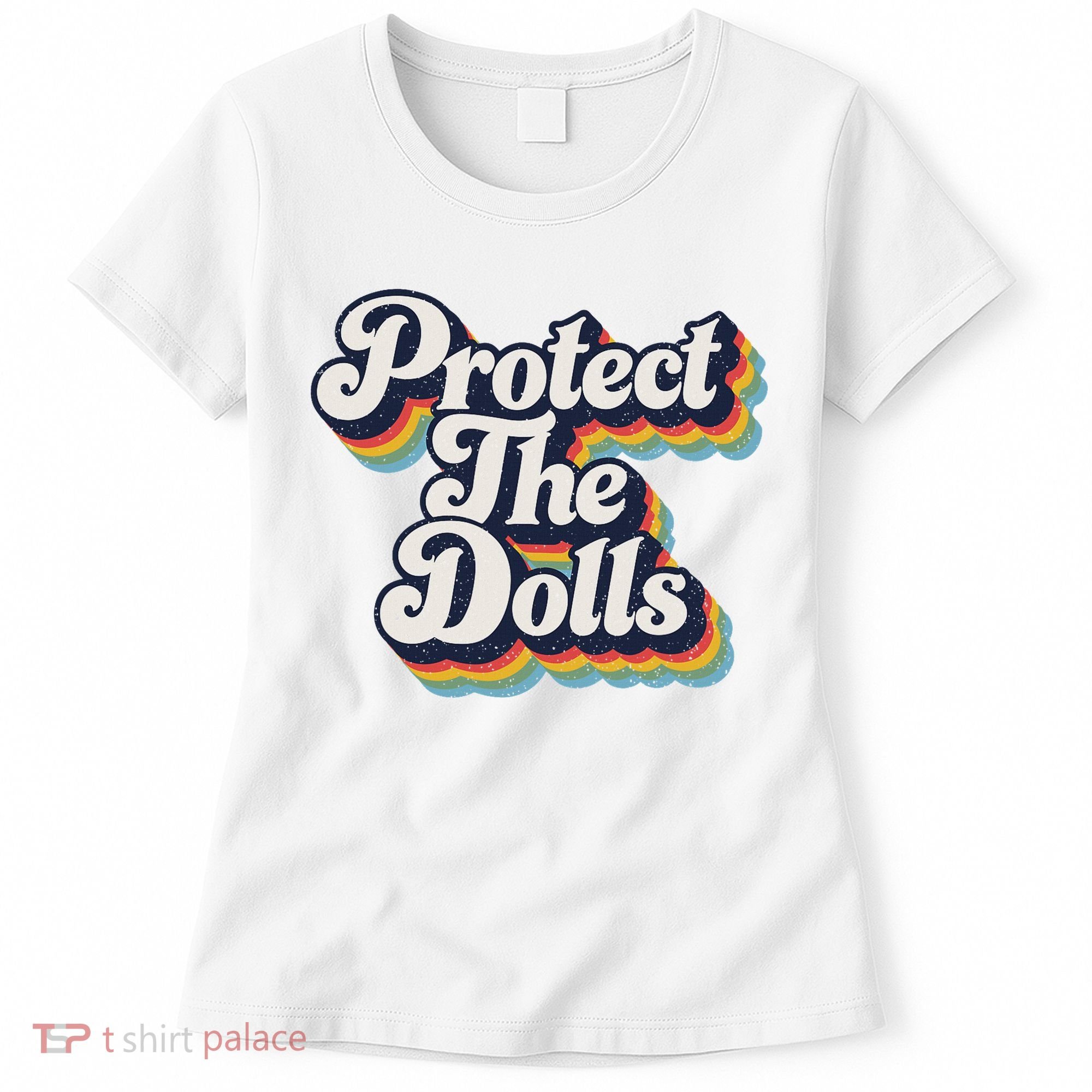 Protect The Dolls Women Solidarity Retro Distressed Women's T-Shirt