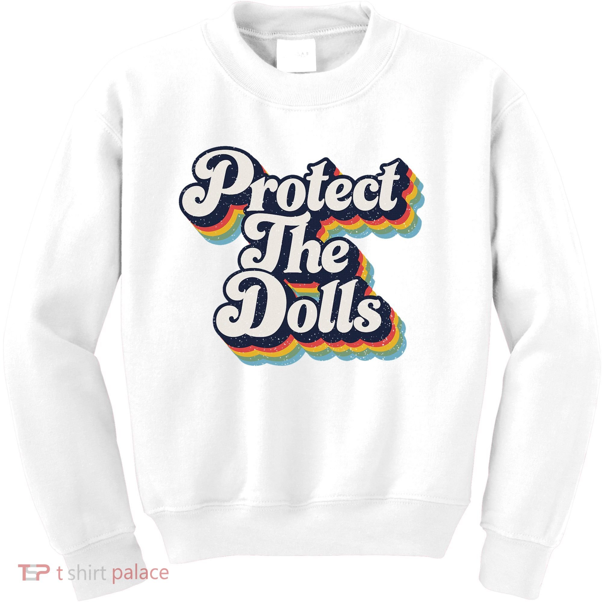 Protect The Dolls Women Solidarity Retro Distressed Kids Sweatshirt
