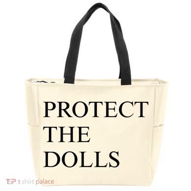 Protect The Dolls  Tote Bag