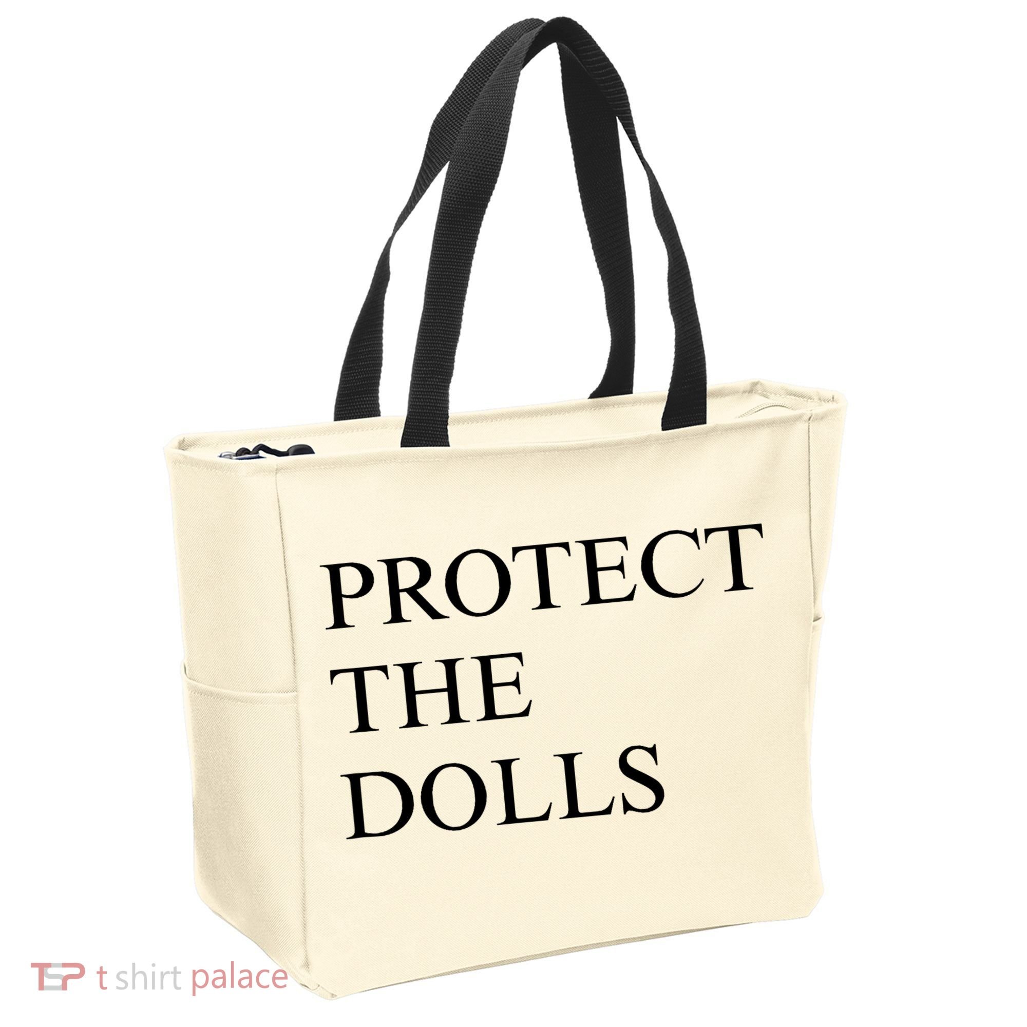 Protect The Dolls  Tote Bag