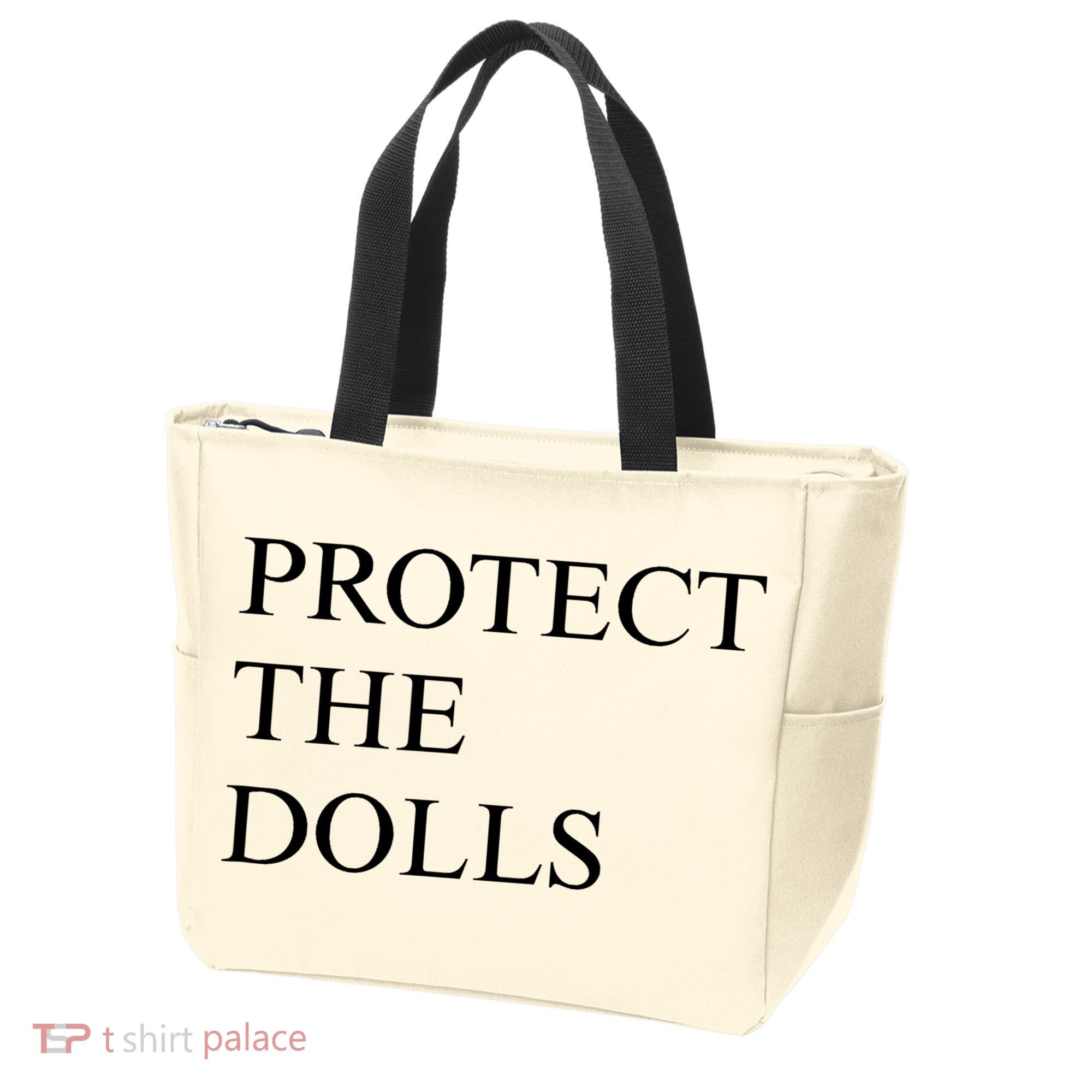 Protect The Dolls  Tote Bag