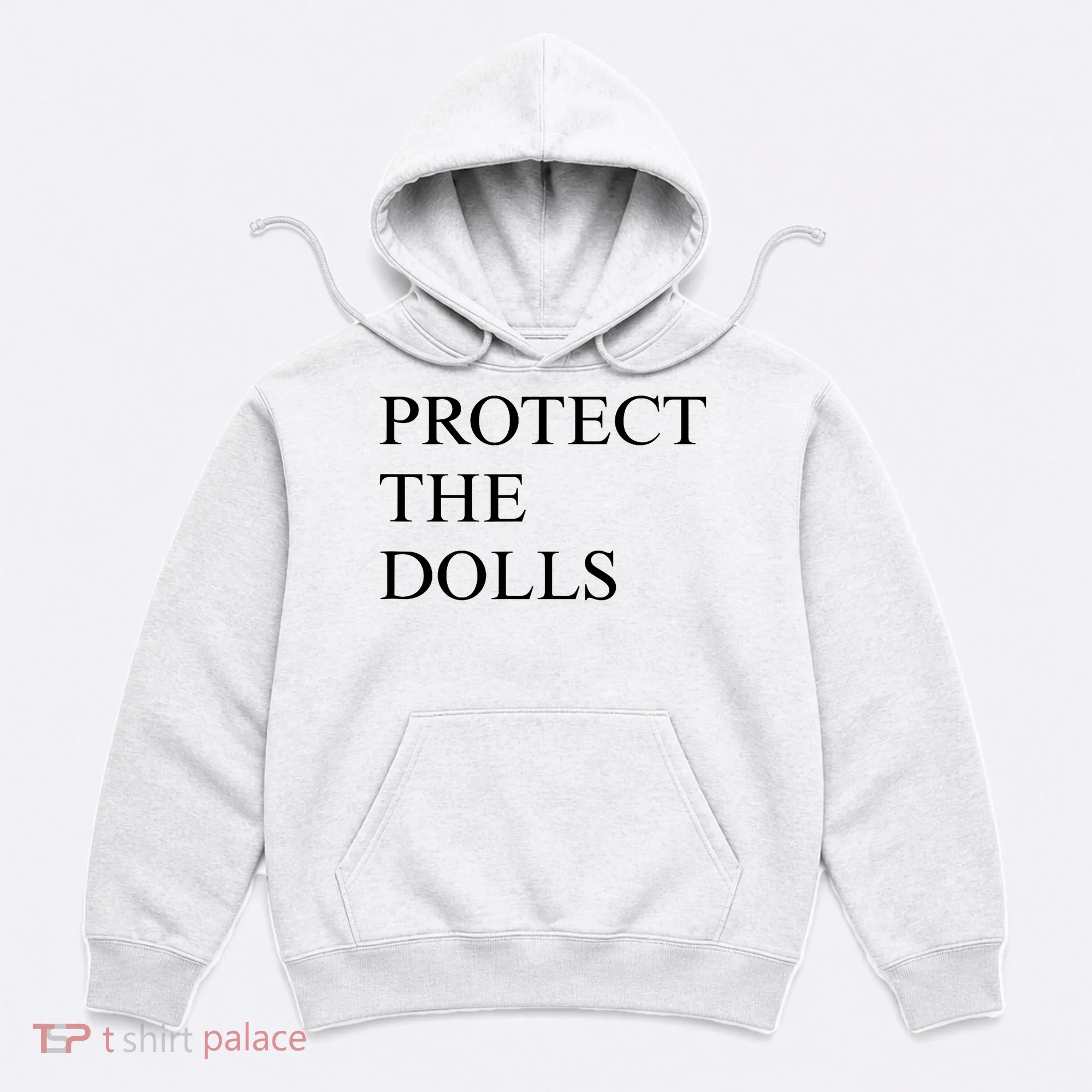 Protect The Dolls  Hoodie