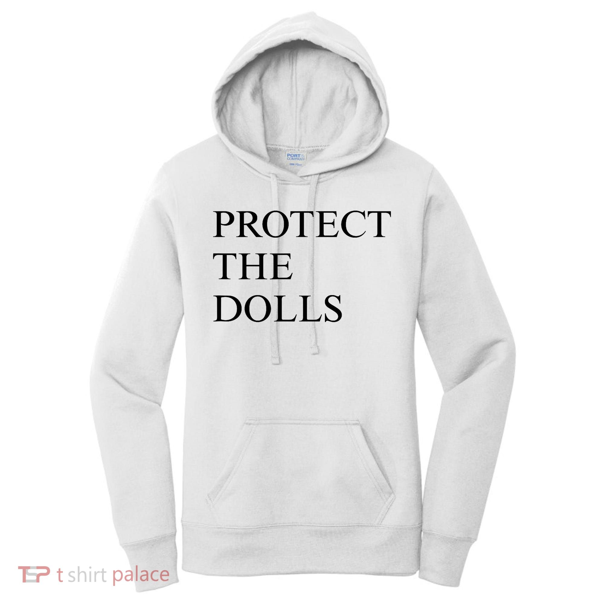 Protect The Dolls  Women's Hoodie