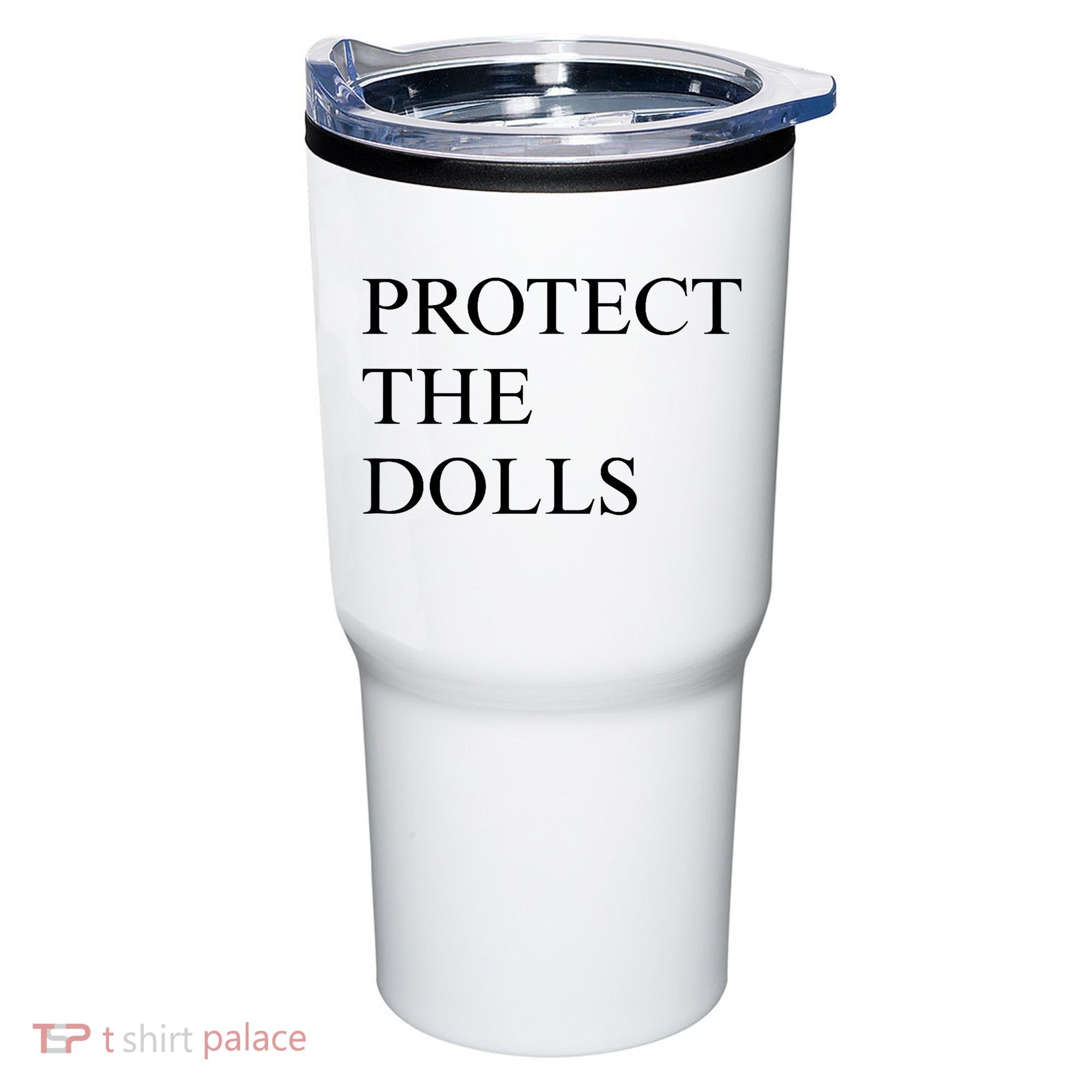 Protect The Dolls  Tumbler