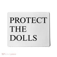 Protect The Dolls  Mousepad thumb 0