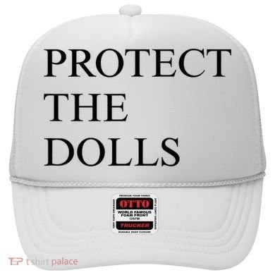 Protect The Dolls  Hat