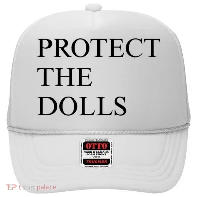 Protect The Dolls  Hat