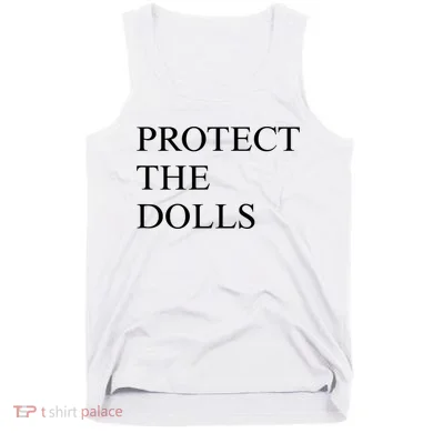 Protect The Dolls  Tank Top