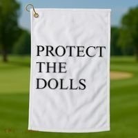 Protect The Dolls  Golf Towel thumb 1