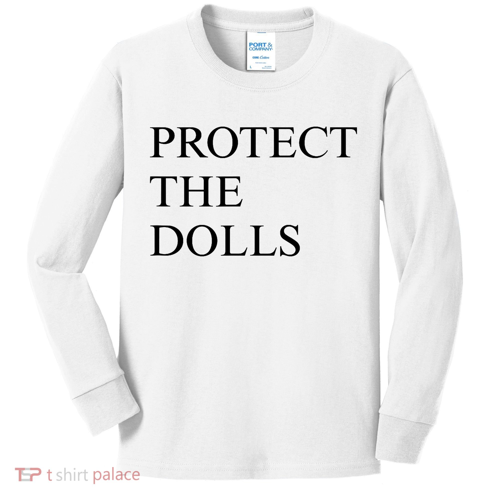Protect The Dolls  Kids Long Sleeve Shirt