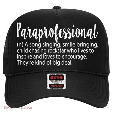 Paraprofessional Teacher Definition Para Teacher Funny Funny Gift Hat