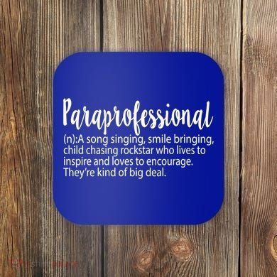 Paraprofessional Teacher Definition Para Teacher Funny Funny Gift Coaster