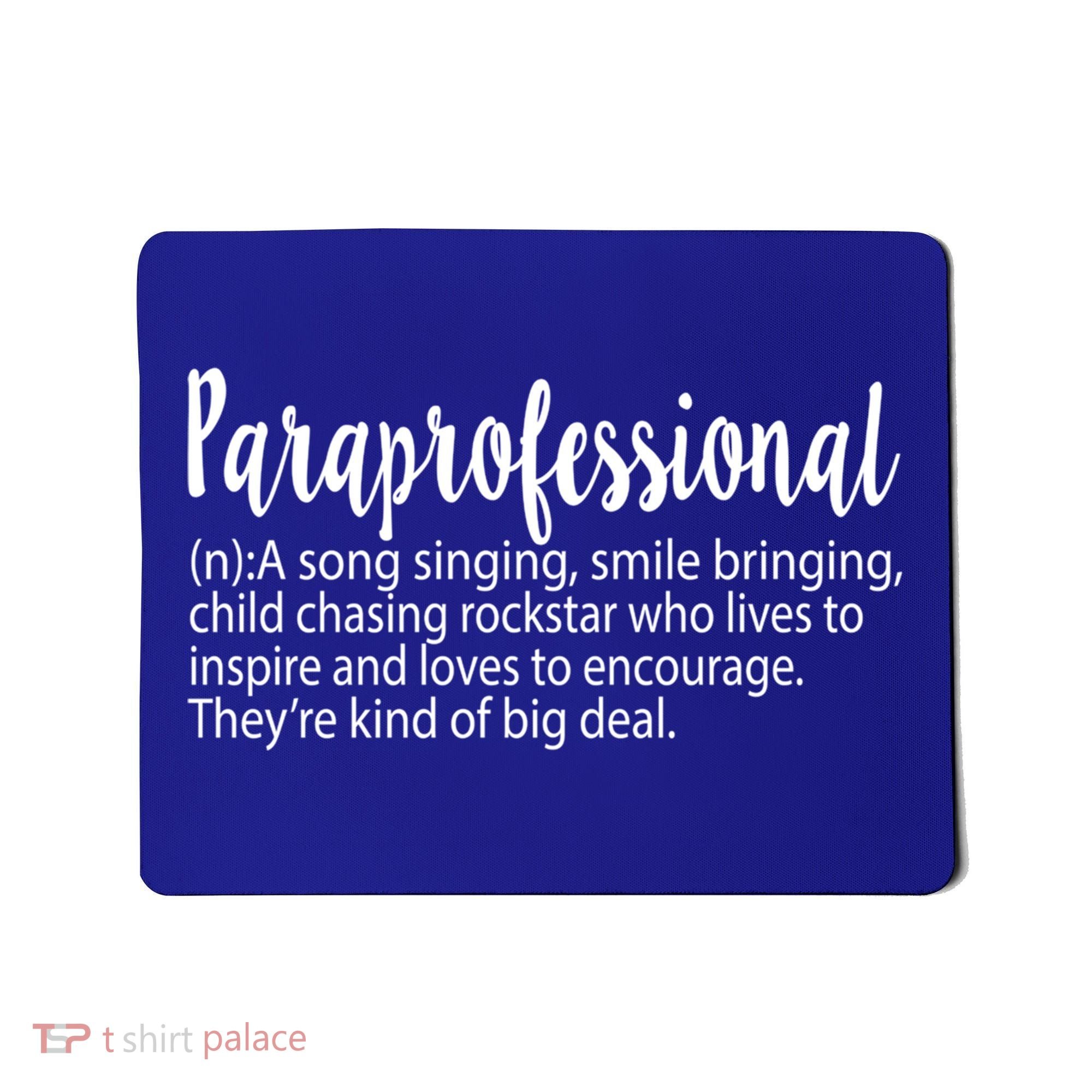 Paraprofessional Teacher Definition Para Teacher Funny Funny Gift Mousepad