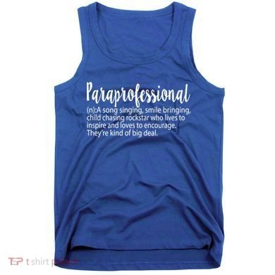 Paraprofessional Teacher Definition Para Teacher Funny Funny Gift Tank Top