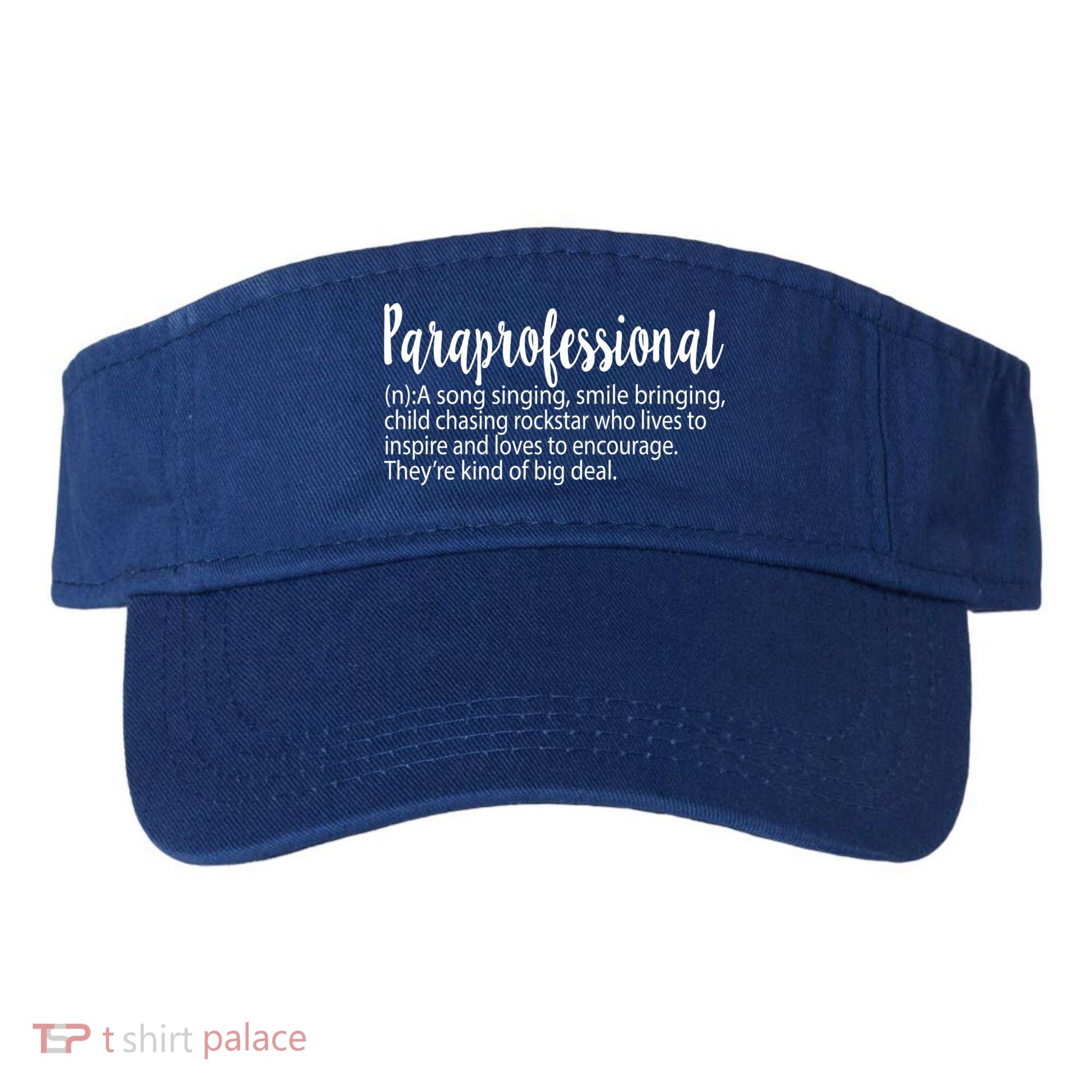 Paraprofessional Teacher Definition Para Teacher Funny Funny Gift Visor