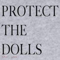 Protect The Dolls Protect The Dolls For Women Women's Sweatshirt thumb 2