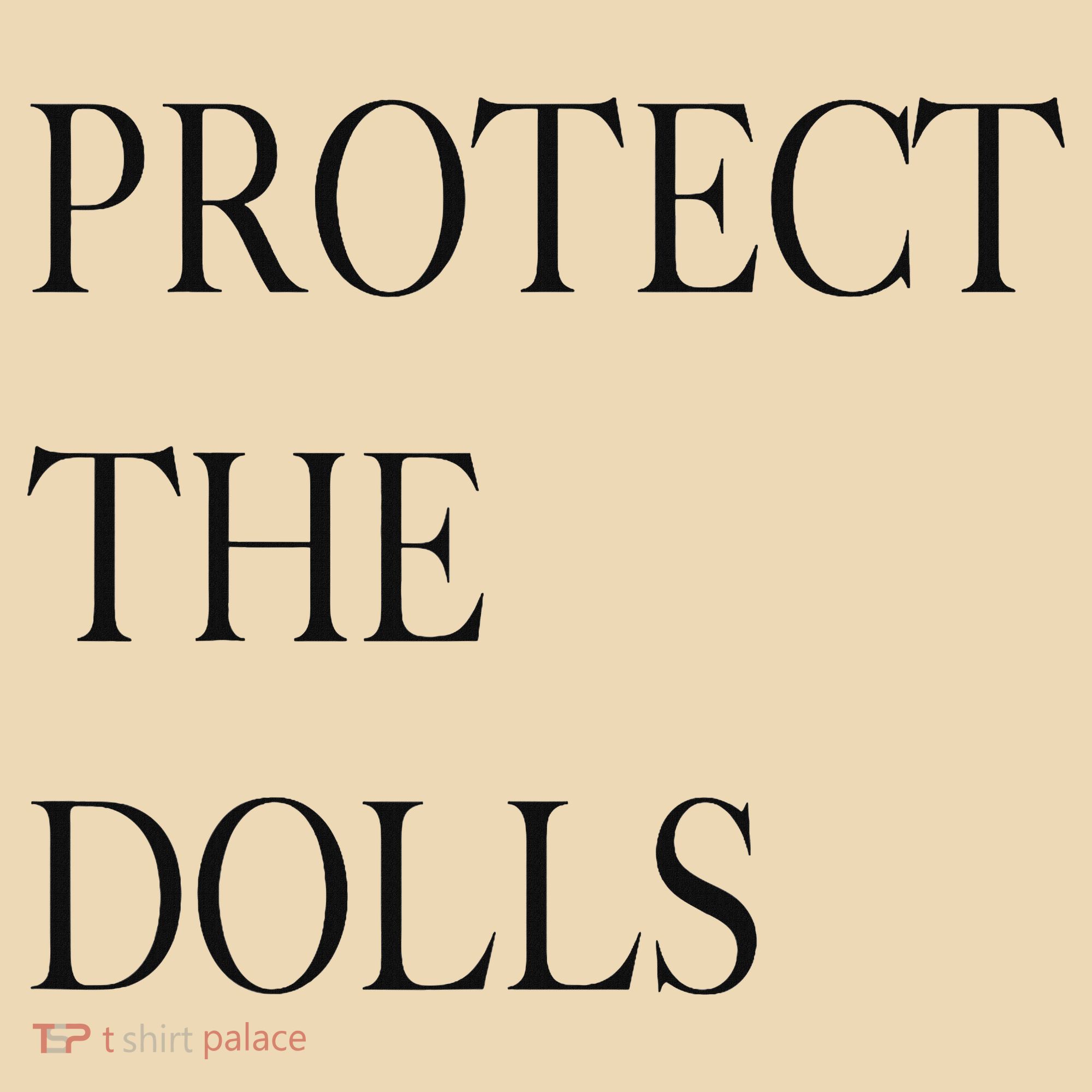 Protect The Dolls Protect The Dolls For Women Tote Bag