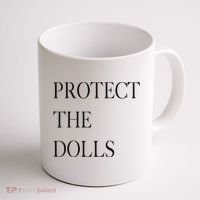 Protect The Dolls Protect The Dolls For Women Coffee Mug thumb 1