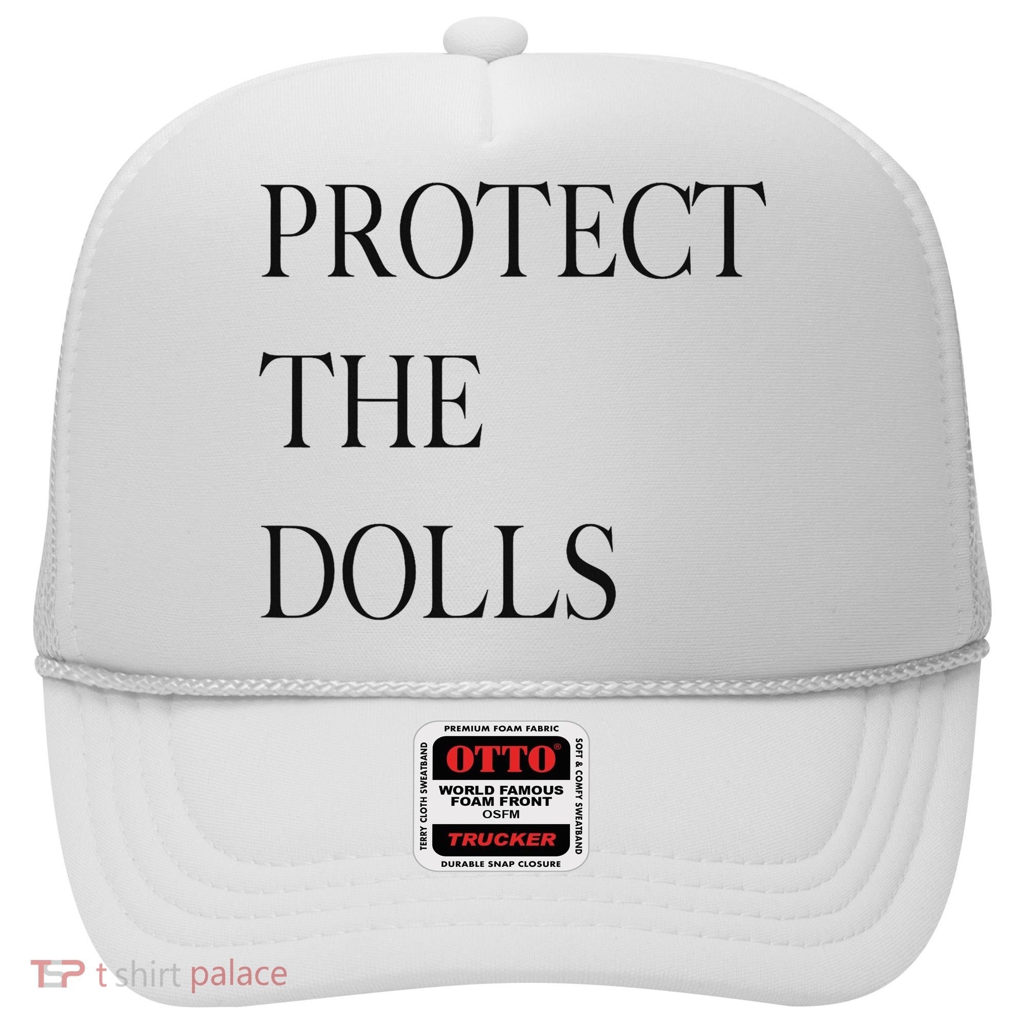 Protect The Dolls Protect The Dolls For Women Hat
