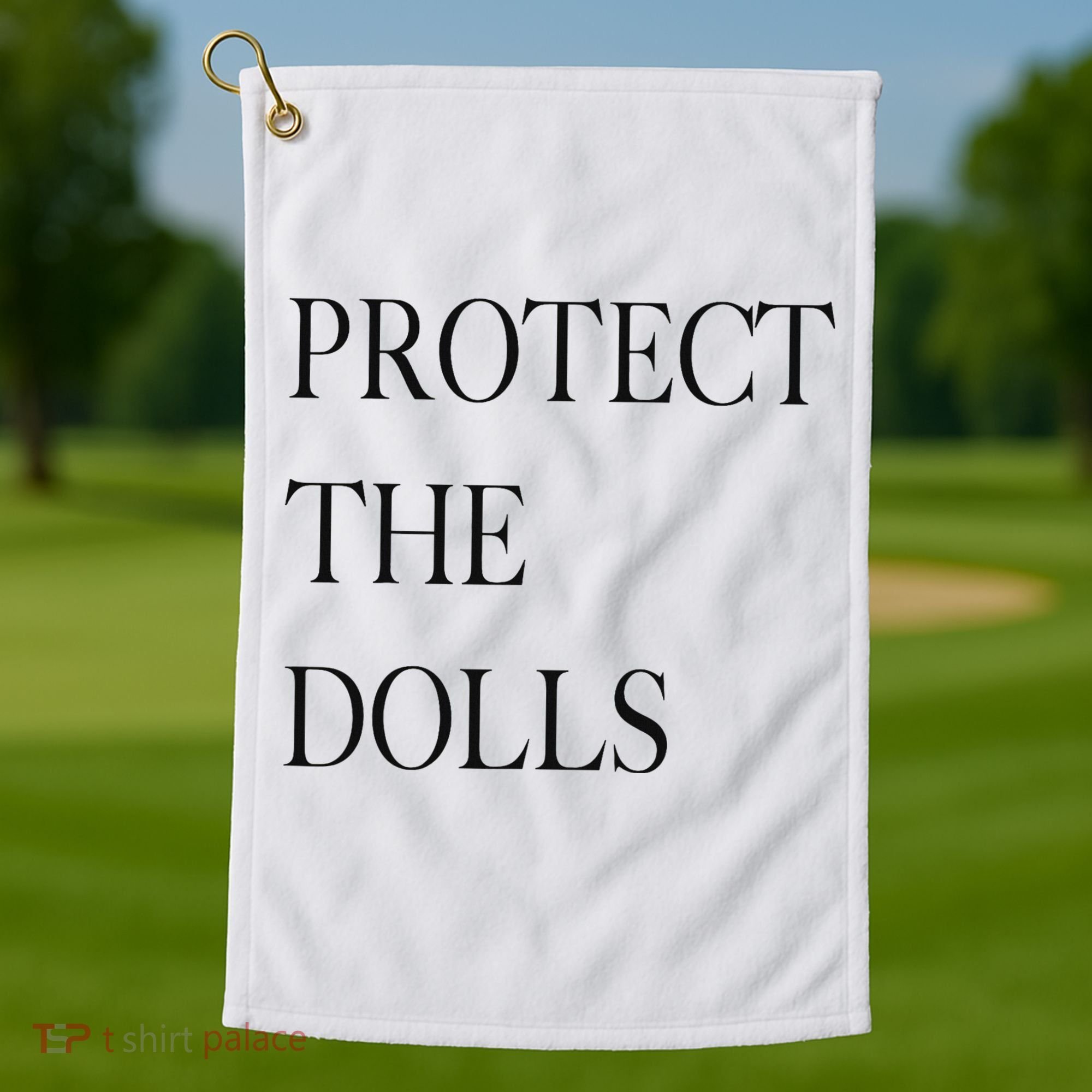 Protect The Dolls Protect The Dolls For Women Golf Towel