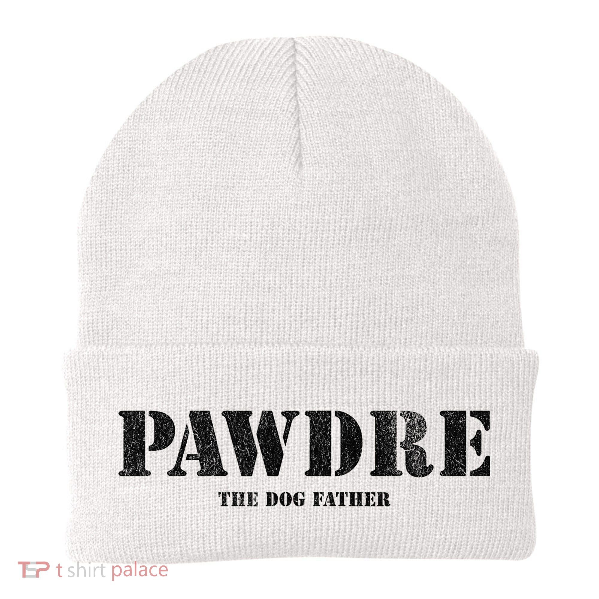 PAWDRE The Dog Father Dog Dad Fathers Day Beanie