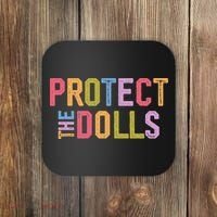 Protect The Dolls - Transg Women Solidarity Coaster thumb 0