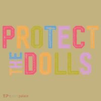 Protect The Dolls - Transg Women Solidarity T-Shirt thumb 7