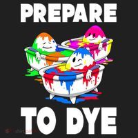Prepare To Dye Funny Easter Egg Women's Sweatshirt thumb 2