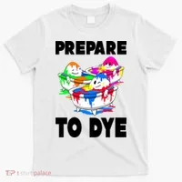 Prepare To Dye Funny Easter Egg T-Shirt thumb 0