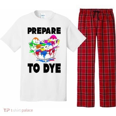 Prepare To Dye Funny Easter Egg Pajama Set